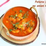 Potato sabzi no onion no garlic