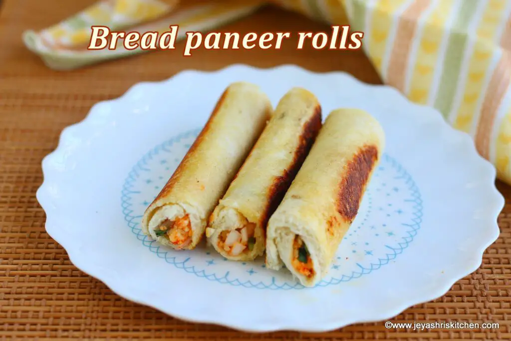 Bread paneer rolls