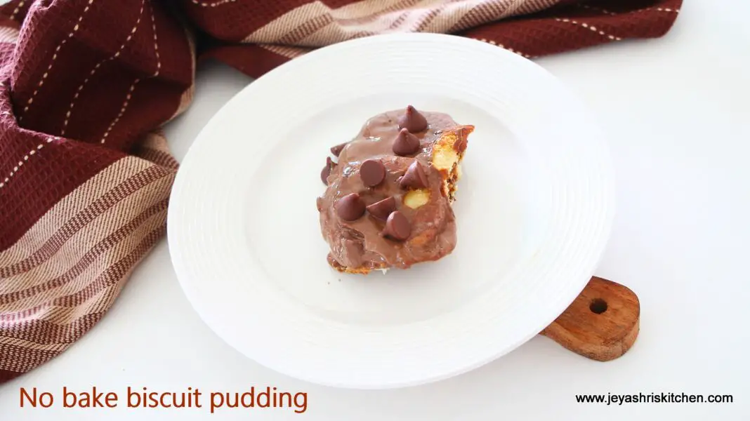 Biscuit pudding recipe