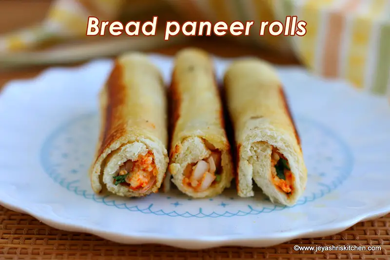 Bread Paneer rolls recipe