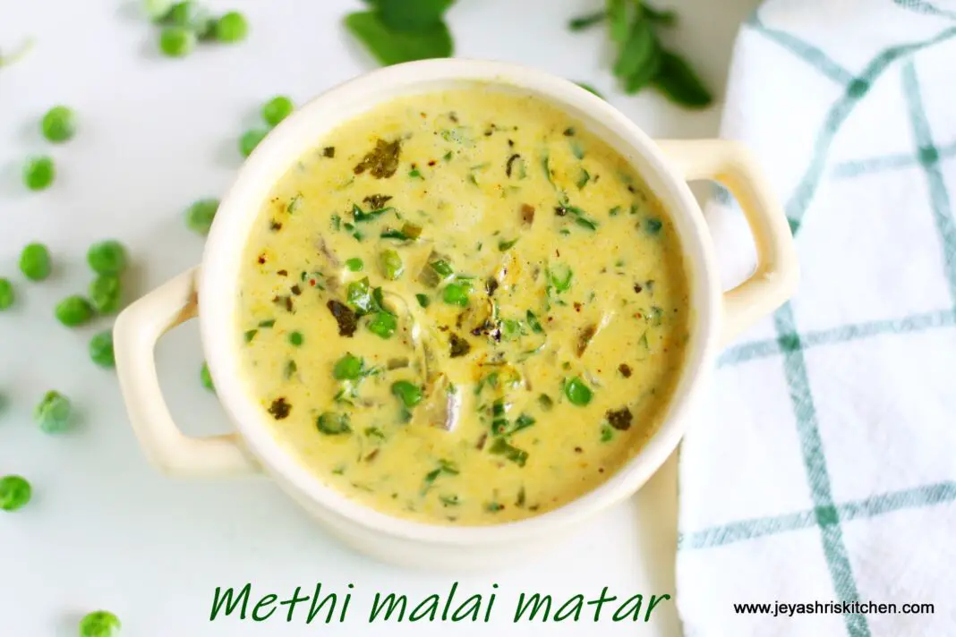 Methi matar malai