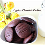 EGGLESS CHOCOLATE COOKIES