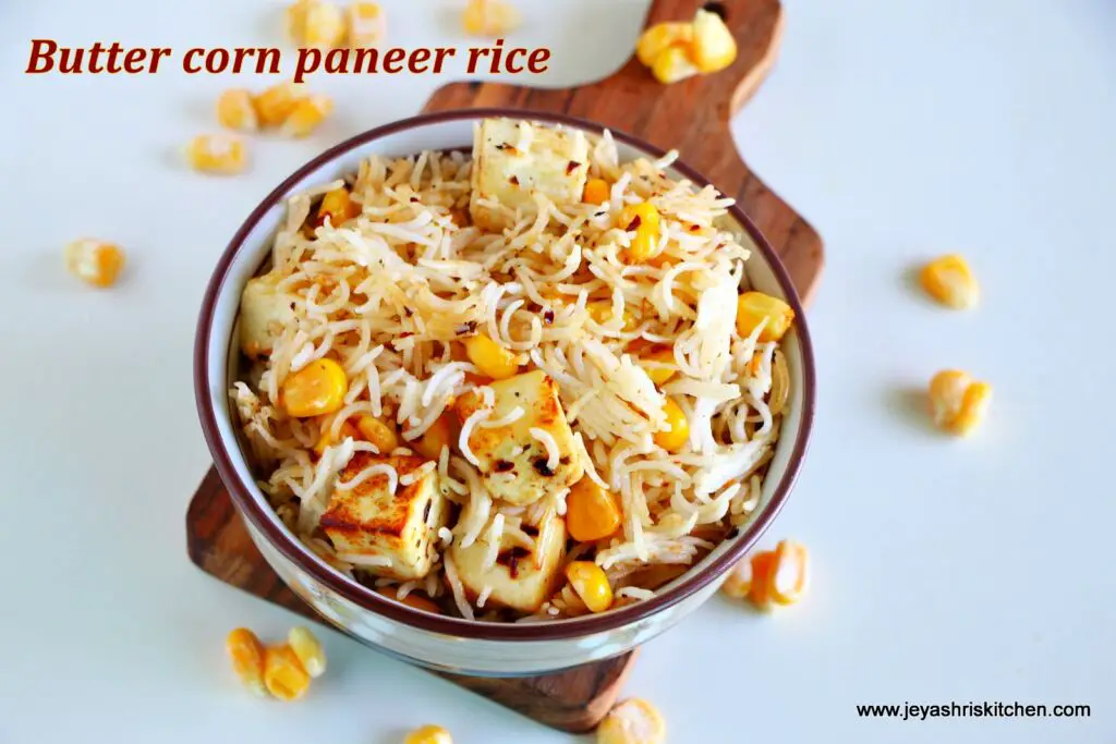 Butter corn paneer rice