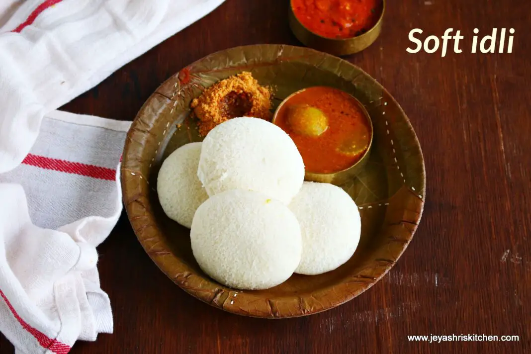 Soft idli recipe