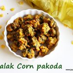 corn-and-palak-pakoda