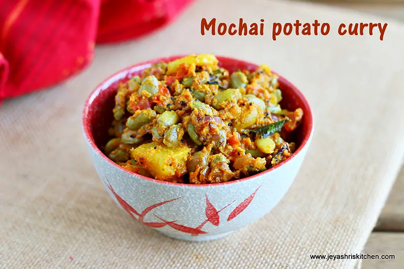 Mochai and Potato curry