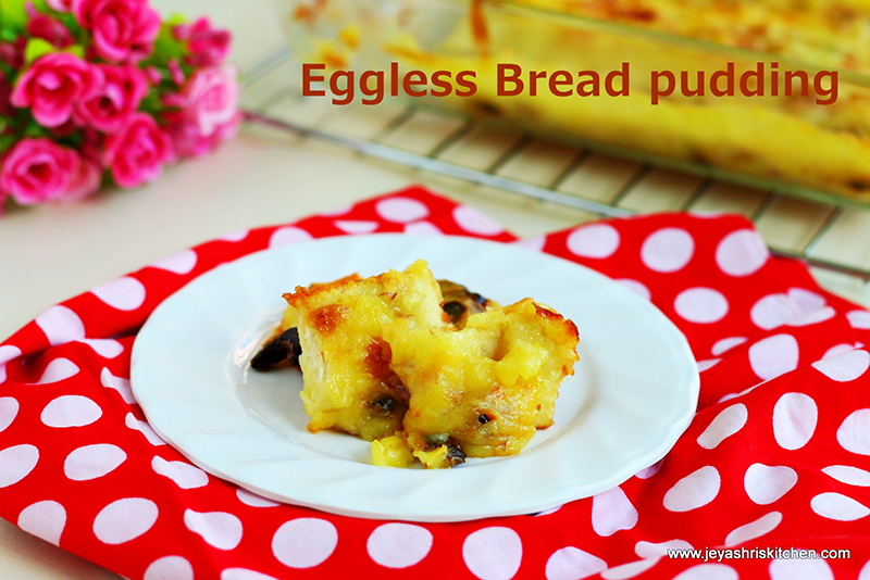Eggless Bread pudding with custard sauce