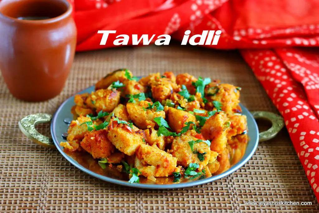 spicy tawa idli