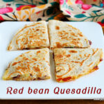 red-bean-quesadilla