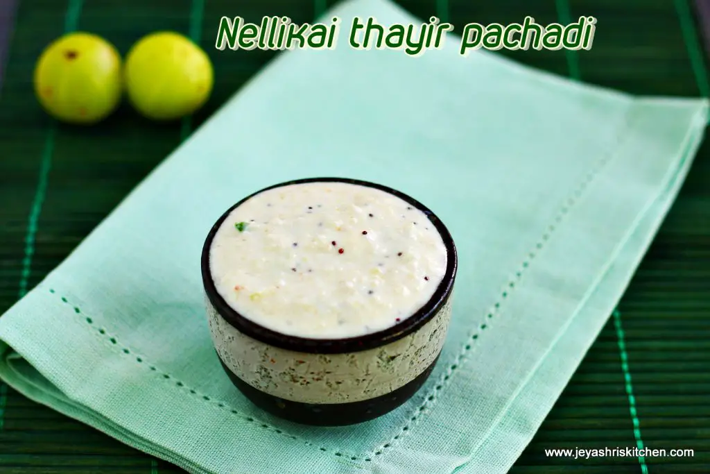 Nellikai thayir pachadi Nellikai thayir pachadi