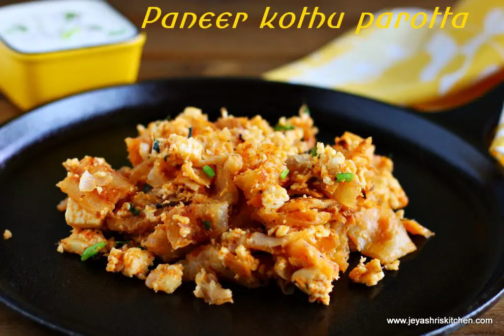 Paneer kothu parotta Paneer kothu parotta