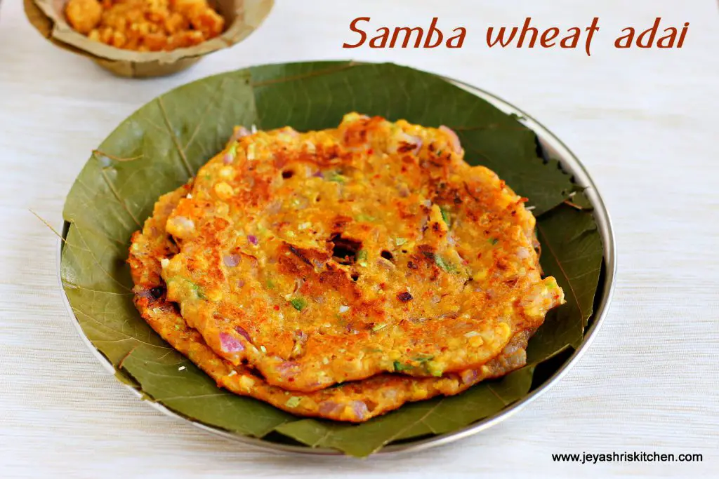 samba wheat adai Samba -godhumai adai