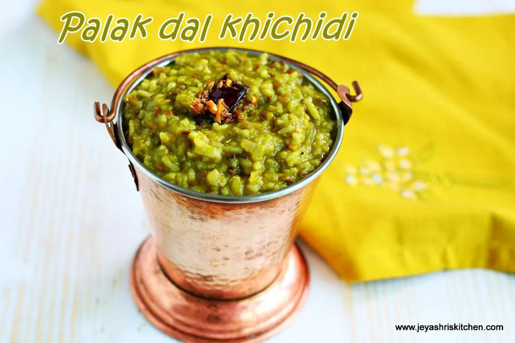 Palak dal khichidi Palak dal khichidi