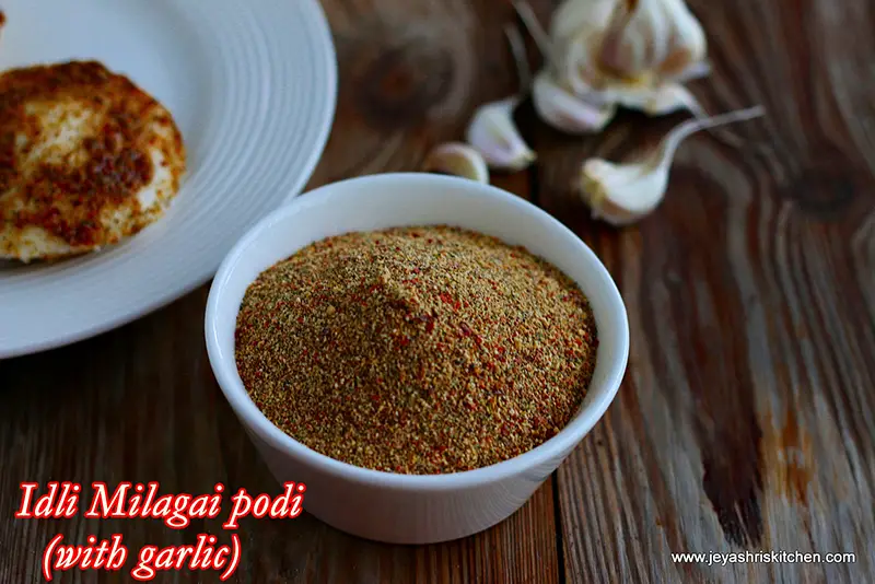 Idli Milagai podi with garlic
