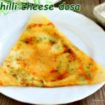 chilli-cheese-dosa