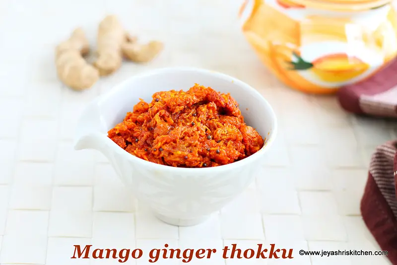 Mango Ginger Thokku recipe