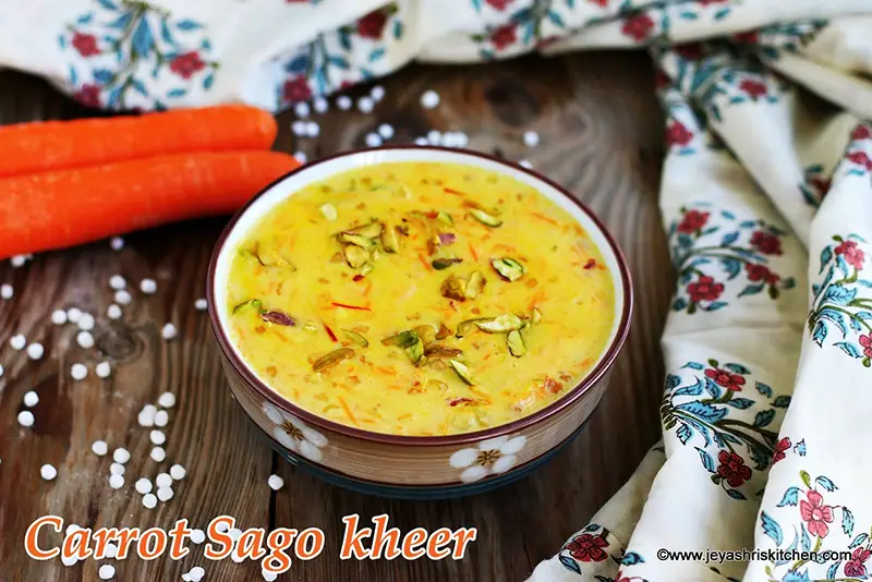 Carrot Sago kheer recipe