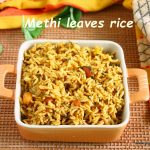 Methi leaves rice