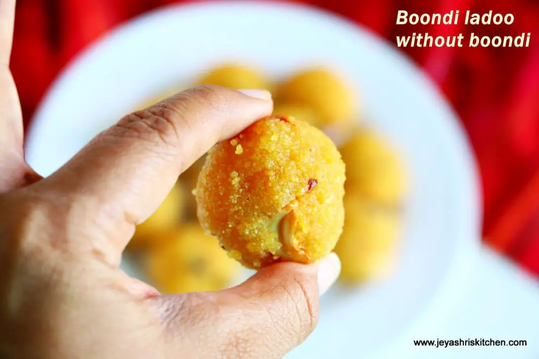 Bakery style motichoor laddu