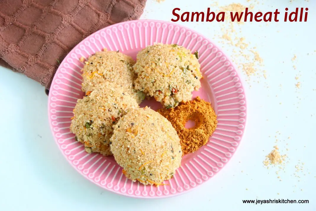 Samba wheat rava Idli