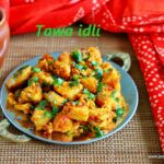 Tawa idli