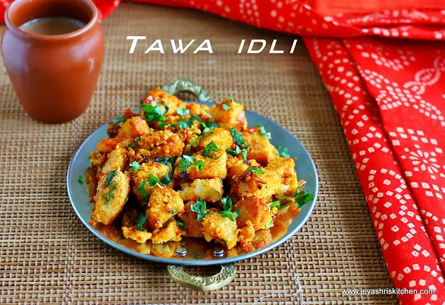 Tawa idli recipe