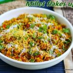 Millet flakes upma