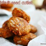 jackfruit seed cutlet