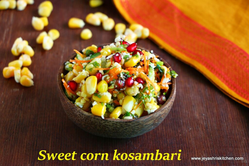 Sweet corn kosambari