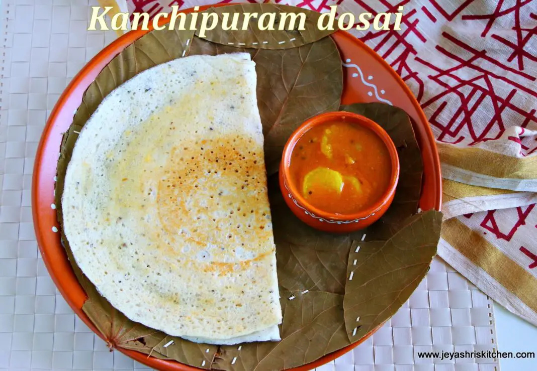 Kanchipuram dosai