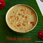 Thinai payasam recipe