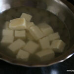 paneer-hot water
