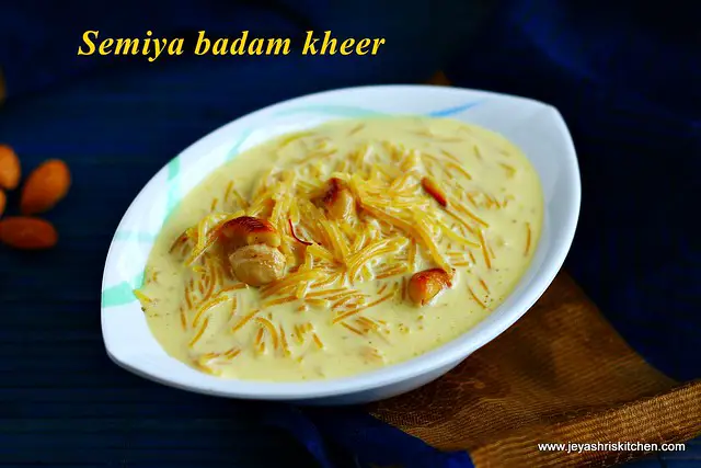 Shahi Badam Semiya kheer Shahi Badam Semiya kheer