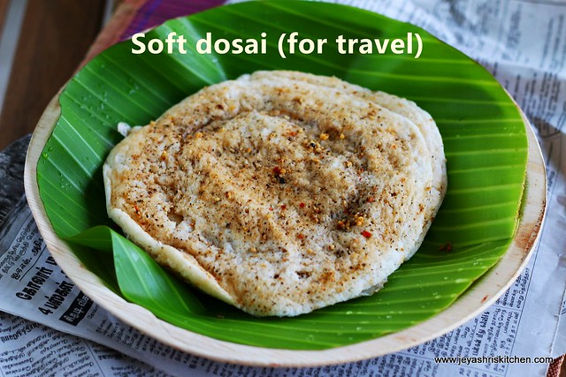 Soft dosa for travel