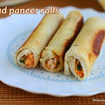 Bread paneer rolls 