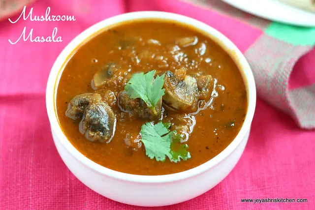 mushroom masala +gravy