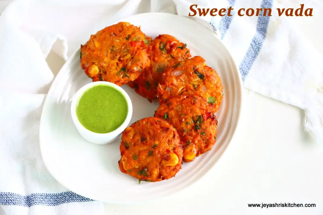 Corn vada recipe