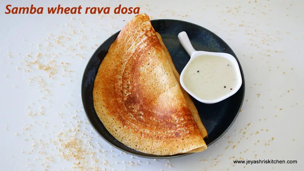 samba wheat rava dosa