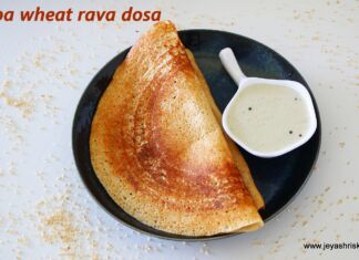 Samba godhumai rava dosai samba wheat rava dosa