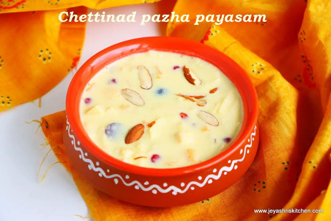 Chettinad pazha payasam