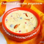 Chettinadu pazham payasam