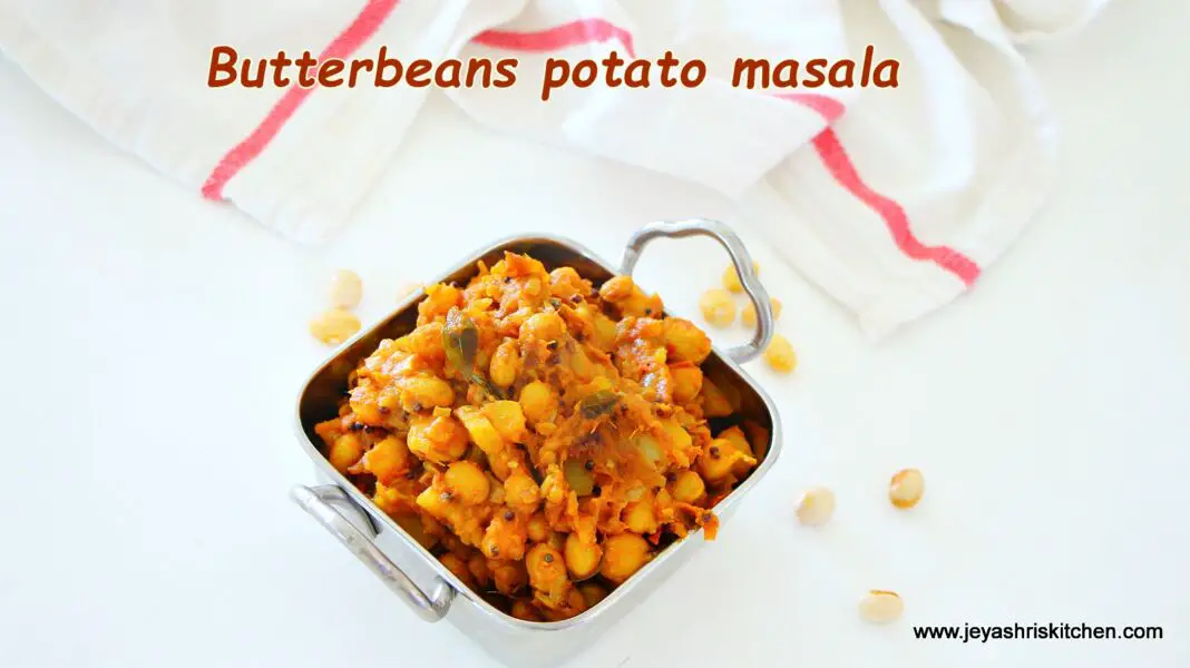 Butter beans potato masala